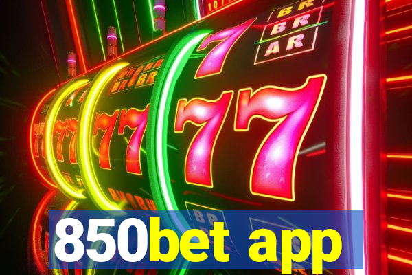 850bet app